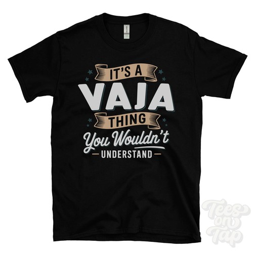 Vaja thing you would - it's,